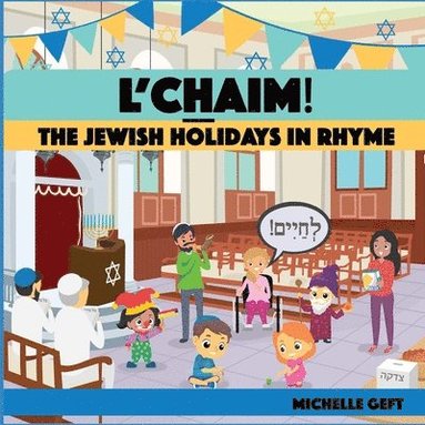 bokomslag L'CHAIM! The Jewish Holidays in Rhyme