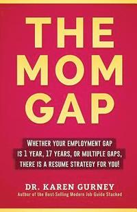 bokomslag The Mom Gap