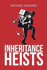 bokomslag Inheritance Heists