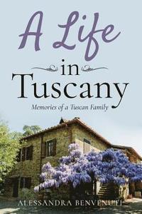 bokomslag A Life In Tuscany