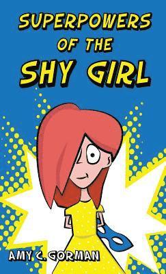 Superpowers of the Shy Girl 1