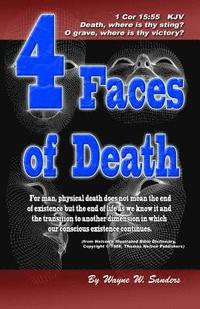 bokomslag 4 Faces of Death: For man, physical death does not mean the end...