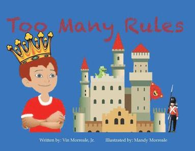 Jr. Morreale, Vin - Too Many Rules, Häftad