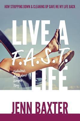 Live a F.A.S.T. Life 1