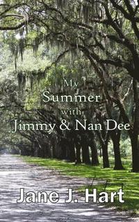 bokomslag My Summer with Jimmy & Nan Dee
