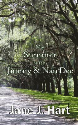 My Summer with Jimmy & Nan Dee 1