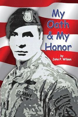 My Oath & My Honor 1