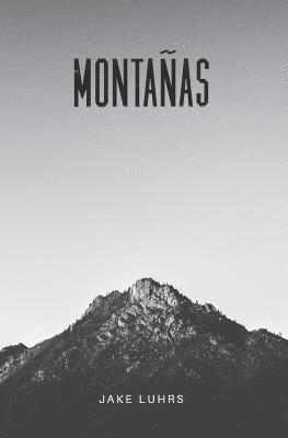 Montañas: 25 Devocionales Con Jake Luhrs 1