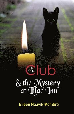 The 90s Club & the Mystery at Lilac Inn 1