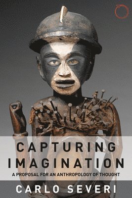 Carlo Severi - Capturing Imagination, Häftad. Tillgänglighet: Lägg i varukorg