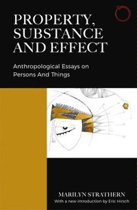 bokomslag Property, Substance, and Effect