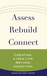 bokomslag Assess, Rebuild, Connect