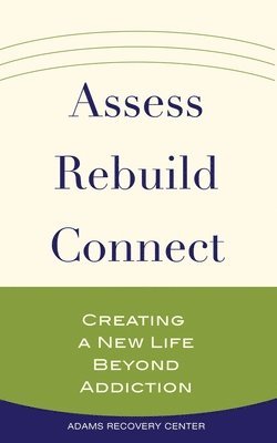 Assess, Rebuild, Connect 1