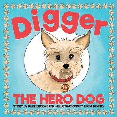 bokomslag Digger the Hero Dog