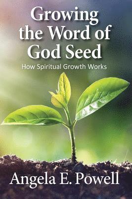 Growing the Word of God Seed 1