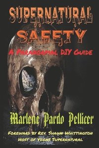 bokomslag Supernatural Safety: A Paranormal DIY Guide