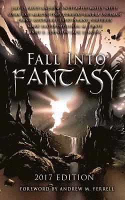 Fall Into Fantasy: 2017 Edition 1