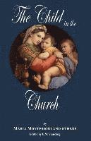 Maria Montessori, E. M. Standing - The Child in the Church, Häftad