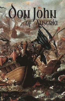 Margaret Yeo - Don John of Austria, Häftad