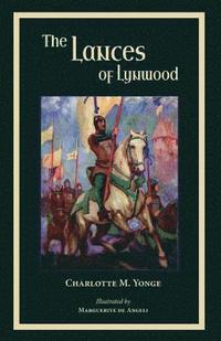 bokomslag The Lances of Lynwood