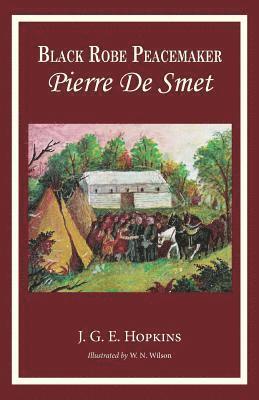 bokomslag Blackrobe Peacemaker: Pierre De Smet
