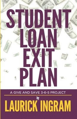 Student Loan Exit Plan 1