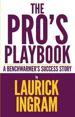 The Pro's Playbook: A Benchwarmer's Success Story 1