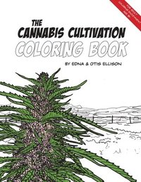 bokomslag The Cannabis Cultivation Coloring Book