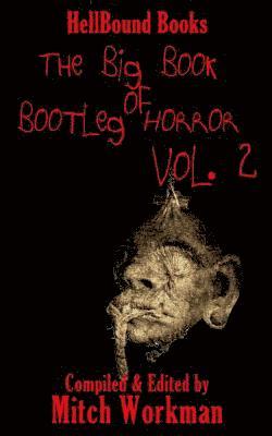 The big Book of Bootleg Horror Volume 2 1