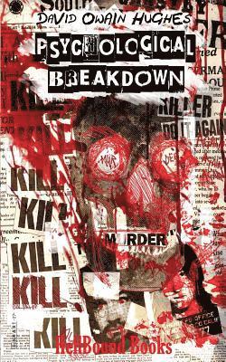 David Owain Hughes - Psychological Breakdown, Häftad