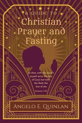 bokomslag Christian Prayer and Fasting: Prayer and Fasting