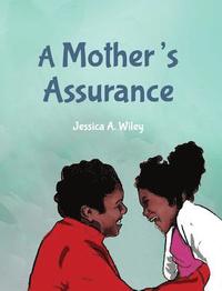 bokomslag A Mother's Assurance