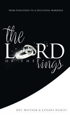 The Lord of the Rings: From Singleness to a Successful Marriage 1