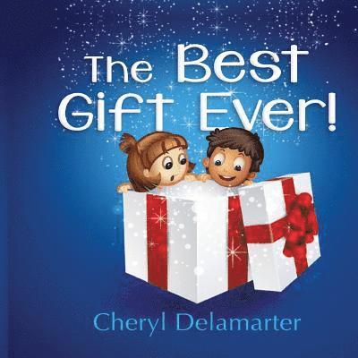 The Best Gift Ever