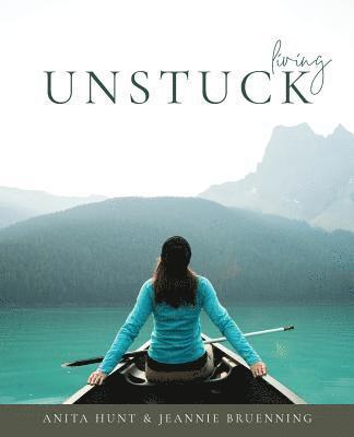 bokomslag Living Unstuck: Finding Your Joy