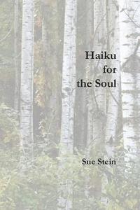 bokomslag Haiku for the Soul