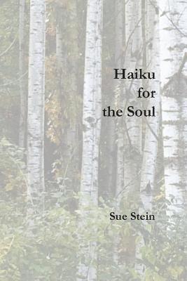Haiku for the Soul 1