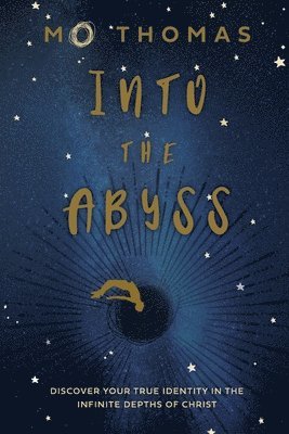 Into the Abyss 1