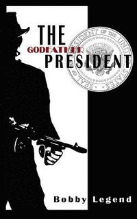bokomslag The Godfather President
