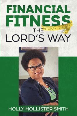 Financial Fitness The Lord's Way 1