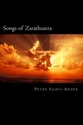bokomslag Songs of Zarathustra: Poetic Perspectives on Nietzsche's Philosophy of Life