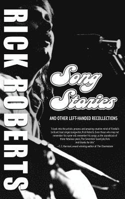 Song Stories and Other Left-Handed Recollections 1