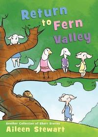 bokomslag Return to Fern Valley: Another Collection of Short Stories