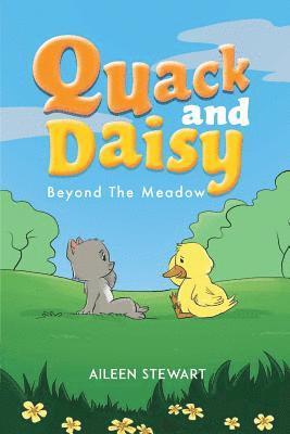 Aileen Stewart - Quack and Daisy: Beyond The Meadow, Häftad