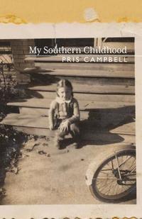 bokomslag My Southern Childhood