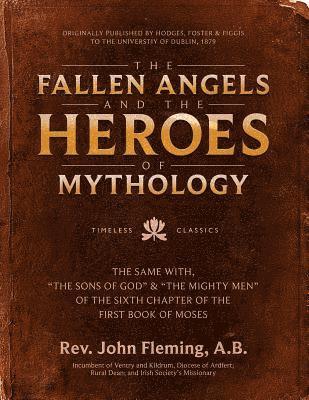 bokomslag The Fallen Angels and the Heroes of Mythology