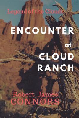 Robert James Connors - Encounter at Cloud Ranch, Häftad