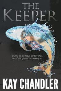 bokomslag The Keeper: A Poignant Story of Love and Redemption