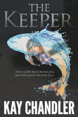 The Keeper: A Poignant Story of Love and Redemption 1