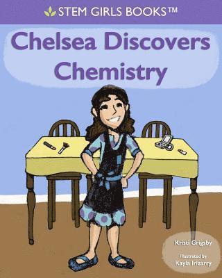 Chelsea Discovers Chemistry 1
